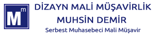 DİZAYN MALİ MÜŞAVİRLİK, MUHSİN DEMİR, SMMM, Serbest Muhasebeci Mali Müşavir